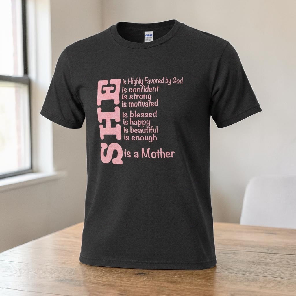 She is a Mother T-Shirt