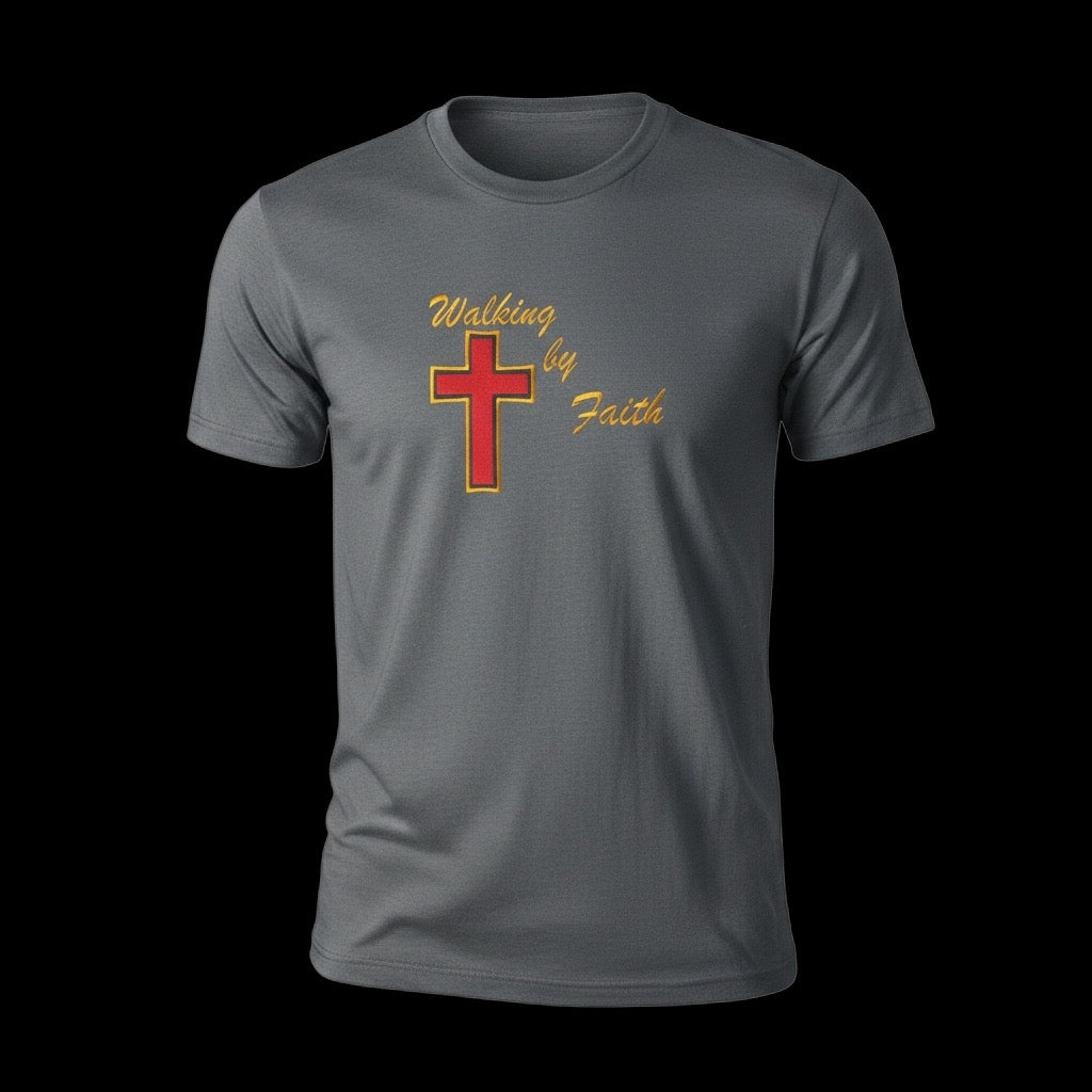 Walking by Faith Shirt