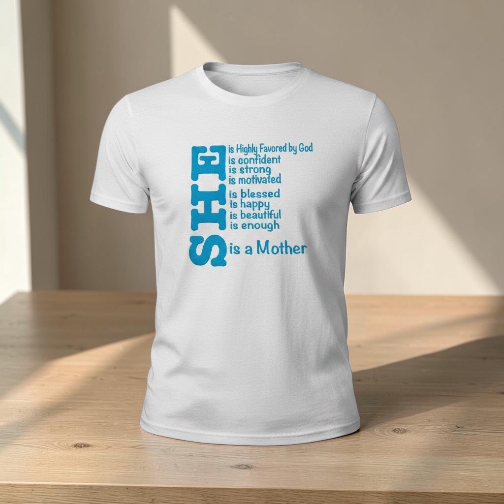 She is a Mother T-Shirt