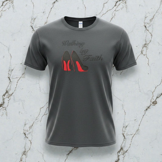 Walking by Faith Shirt